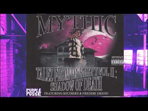 Mythic (RIP) - Talez From Da Krypt II EP (w/ Freddie Dredd & Soudiere & Shaq France)