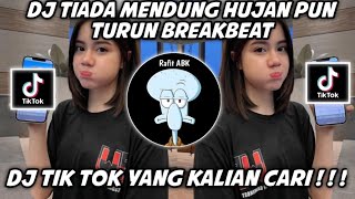 Download lagu DJ TIADA MENDUNG HUJAN PUN TURUN BREAKBEAT VIRAL TIKTOK TERBARU 2022 mp3 Download lagu DJ TIADA MENDUNG HUJAN PUN TURUN BREAKBEAT VIRAL TIKTOK TERBARU 2022 mp3
