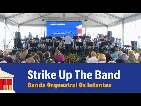 Banda Os Infantes - Strike Up The Band (Arr.: Sammy Nestico)