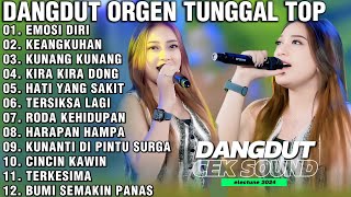 Download lagu DANGDUT ORGEN TUNGGAL FULL BAS EMOSI DIRI KEANGKUHAN KUNANG KUNANG KIRA KIRA DONG HATI YANG SAKIT mp3