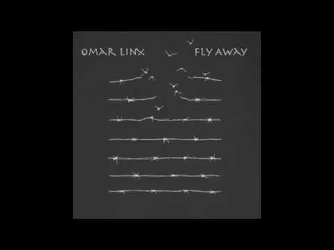 Omar LinX - Fly Away