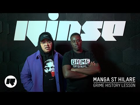 Manga St Hilare | DJ Argue's Grime History Lesson | Rinse FM