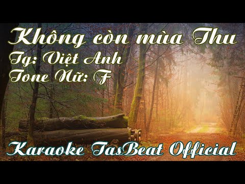 Karaoke Không Còn Mùa Thu - Tone Nữ | TAS BEAT