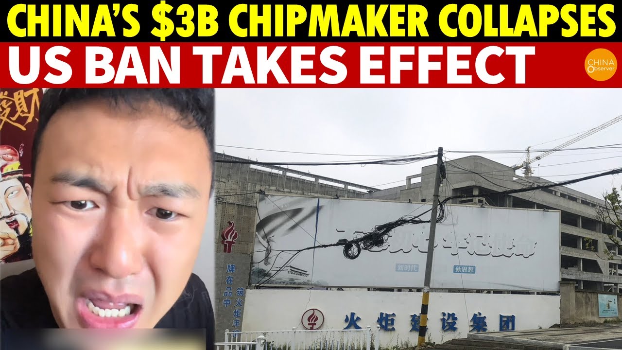 China’s $3 Billion Semiconductor Giant Collapses, With Only 1,100 Yuan in Assets—US Ban Takes Effect