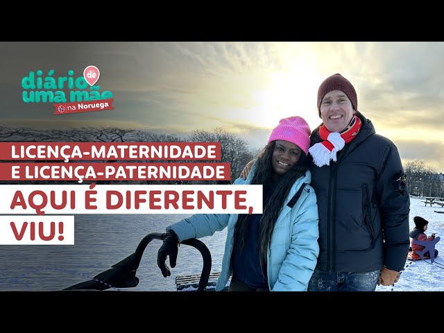 VAMOS FALAR SOBRE LICENÇA-MATERNIDADE E PATERNIDADE | 2º EPISÓDIO DIÁRIO DE UMA MÃE NA NORUEGA