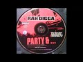 Rah Digga Party Bullshit