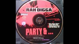 Rah Digga   Party &amp; Bullshit