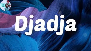 Djadja (Lyrics) - Aya Nakamura