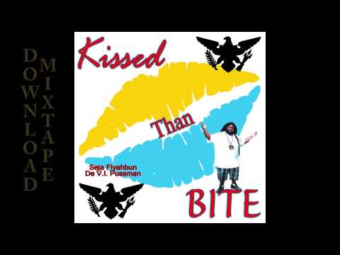 Kissed Than Bite - Seja Fiyahbun (Prod. by @KongoBeats)