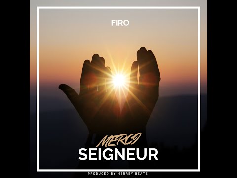 Firo - Merci Seigneur (Music Vidéo ) Prod by MrRey Beatz