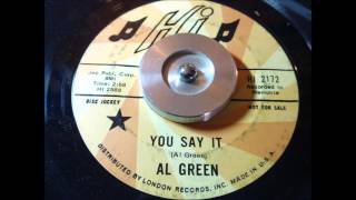 AL GREEN - YOU SAY IT