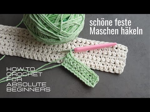Feste Maschen häkeln | Crochet basic | Вязать крючком