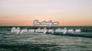 Steady Me by Hollyn feat. Aaron Cole | with lyrics