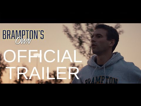 BRAMPTON'S OWN - Official Trailer (2018)