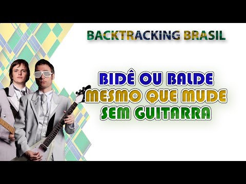 Mesmo Que Mude (ver. 2) - Bide ou Balde