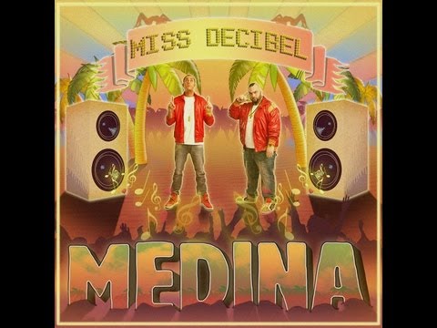 Medina - Miss Decibel (Lyric Video)