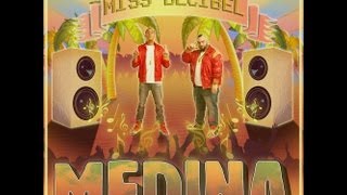 Medina - Miss Decibel (Lyric Video)