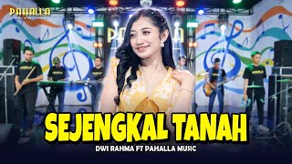 Download lagu SEJENGKAL TANAH | Dwi Rahma | Pahalla Music mp3 Download lagu SEJENGKAL TANAH | Dwi Rahma | Pahalla Music mp3
