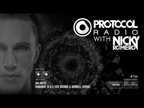 Galantis - Runaway (U & I) (Vee Brondi & Henrell Remix) on Protocol Radio #126 by Nicky Romero