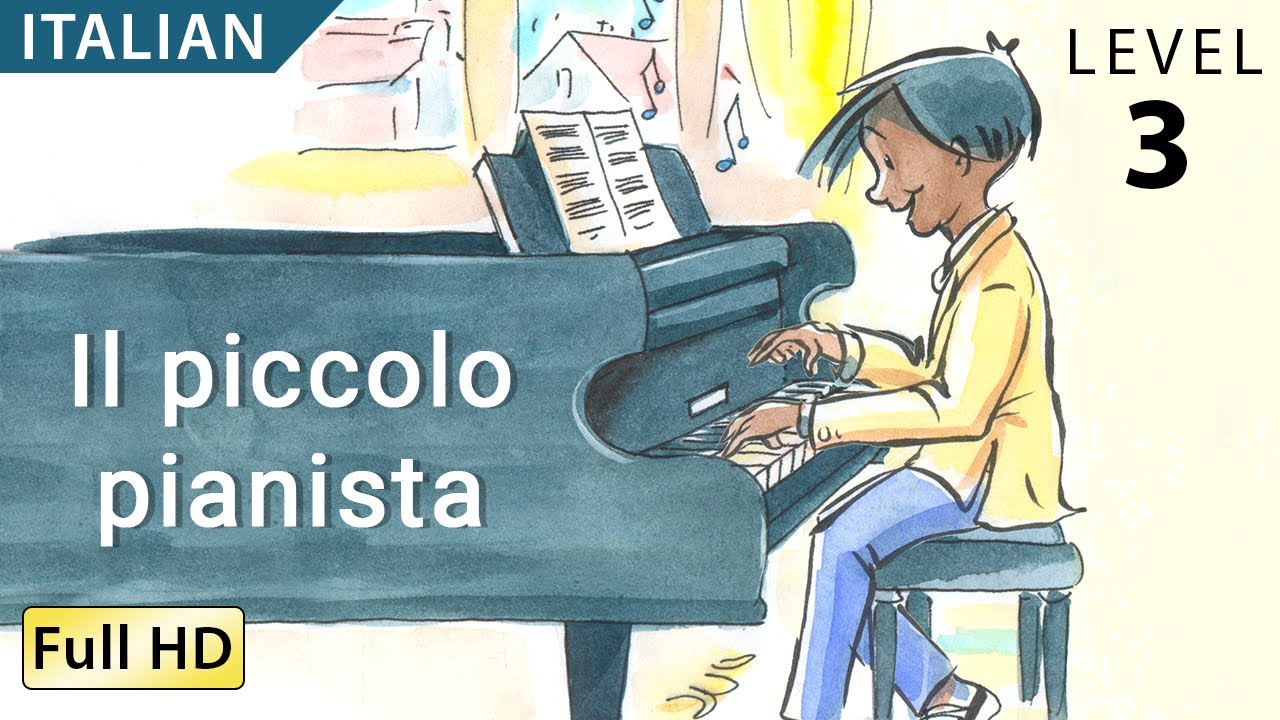 Il piccolo pianista- Impara l'italiano con i sottotitoli - Storia per bambini e adulti BookBox.com