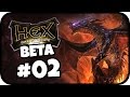 HEX - Shards of Fate [BETA] #02 - Zwerge & so ...
