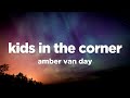 Amber Van Day Kids In The Corner Lyrics From Fate The Winx Saga