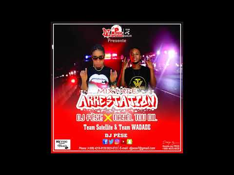 DJ PESE & NAYEL TOU DIL MIXTAPE ARRESTATION 2020 MEN BON AN!!!!!!!!
