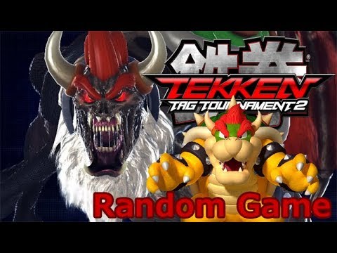 GIGABOWSER!!! - Tekken Tag Tournament 2 Random Game