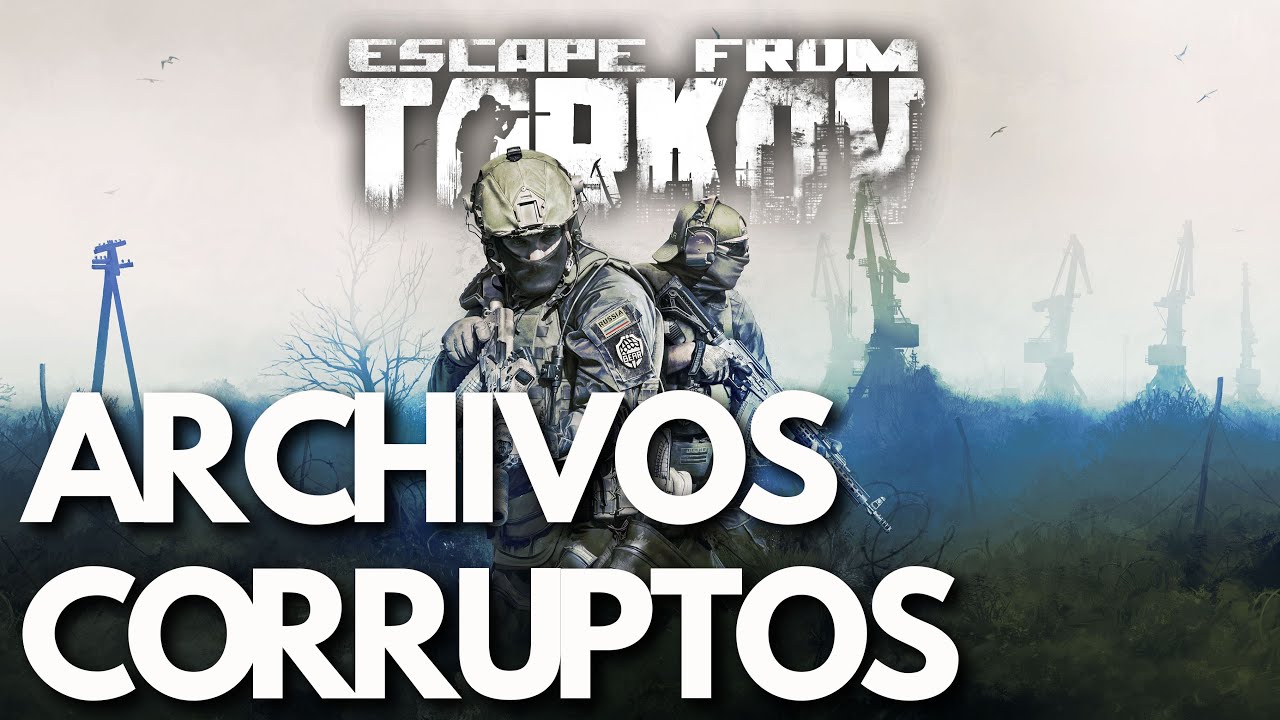 Escape from Tarkov Los archivos están dañados. Se requiere una comprobación de integridad en Steam.