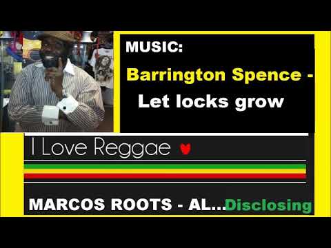 DIVULGANDO: Barrington Spence - Let locks grow / MARCOS ROOTS - AL