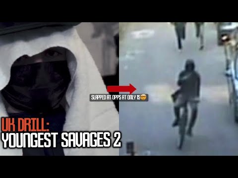 UK DRILL:YOUNGEST SAVAGES 2