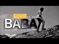 Bisa Kdei - BABA 2013 (Ghana Music) 