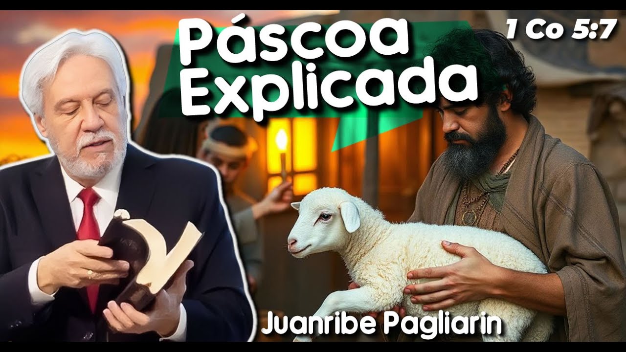 🩸 Descubra o SIGNIFICADO profundo por trás da PÁSCOA original! 🐑 | Pr. Juanribe Pagliarin ⭐️⭐️⭐️⭐️⭐️