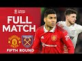FULL MATCH | Manchester United v West Ham United | Fifth Round | Emirates FA Cup 2022-23