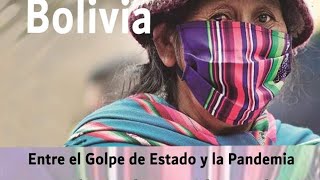 “BOLIVIA. ENTRE EL GOLPE DE ESTADO Y LA PANDEMIA”, Martín Bazurco Osorio (Antropòleg)