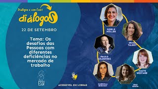 8ª ed. DiálogoS - Os desafios das Pessoas com Diferentes Deficiências no Mercado de Trabalho