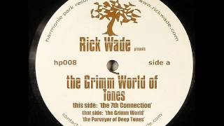 Rick Wade - The 7th Connection