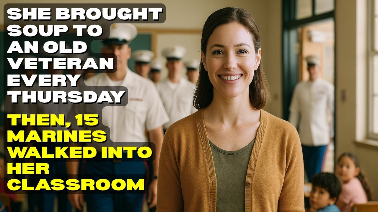She Brought Soup to an Old Veteran Every Thursday — Then 15 Marines Walked Into Her Classroom