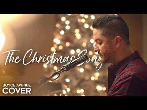 The Christmas Song Chestnuts Roasting On An Open Fire - Boyce Avenue