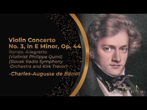 The Classic Hour - The Stunning Music of Charles-Auguste de Bériot