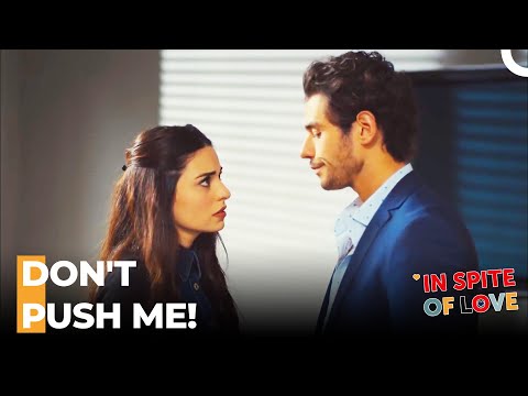 Deniz Rejects Ezgi - In Spite Of Love Episode 77