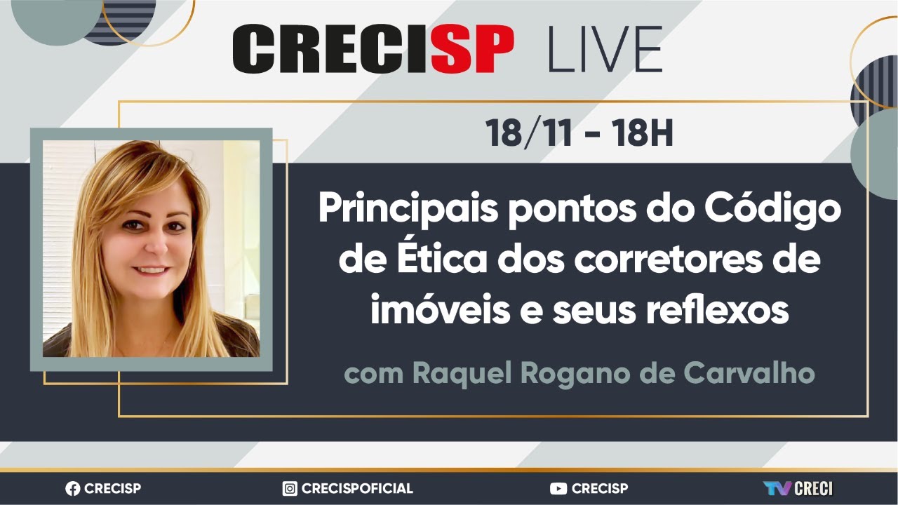 Principais pontos do Código de Ética dos corretores de imóveis - Raquel Rogano de Carvalho