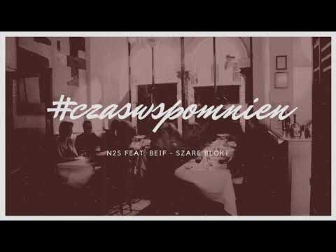 N2S (Nemikey & Shiz) feat. Beif - Szare bloki #czaswspomnień