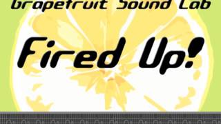 Grapefruit Sound Lab - Fired Up! - featuring Obama & Childs - Continuous Cool