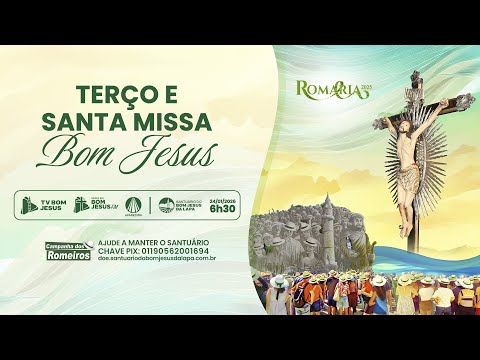 Terço do Bom Jesus e Missa pela TV APARECIDA - 06h30 | Santuário do Bom Jesus da Lapa - 24/01/2026