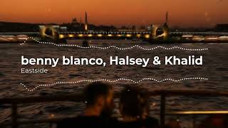 Download lagu benny blanco, Halsey & Khalid - Eastside (8D) mp3 Download lagu benny blanco, Halsey & Khalid - Eastside (8D) mp3