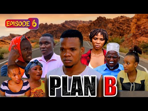 PLAN B _ Episode 6