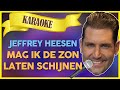 Jeffrey Heesen - Mag ik de zon laten schijnen // Sterren NL Karaoke