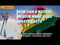 HOW CAN A NATION RESCUE WHAT GOES WAST