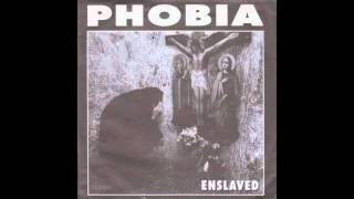 Phobia - Enslaved 7" FULL EP (1997 - Grindcore)